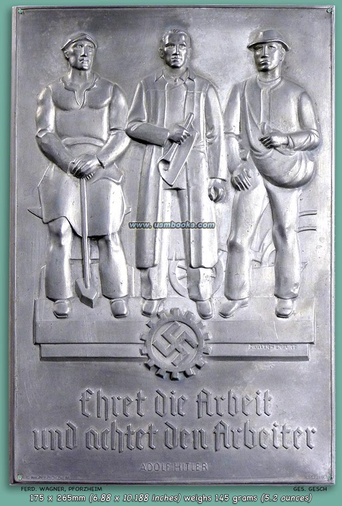 Third Reich Deutsche Arbeitsfront plaque Ehret die Arbeit und achtet den Arbeiter