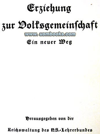 Erziehung zur Volksgemeinschaft: Ein neuer Weg, Reichsverwaltung des N.S. Lehrerbundes