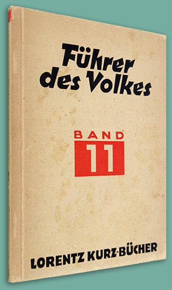 Fhrer des Volkes, Lorentz Kurz Buecher berlin 1933