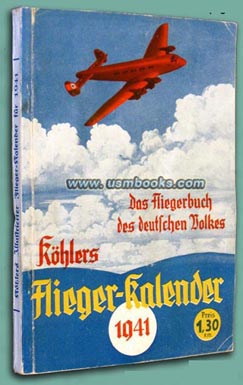 Köhlers Flieger-Kalender 1941 Das Fliegerbuch des deutschen Volkes