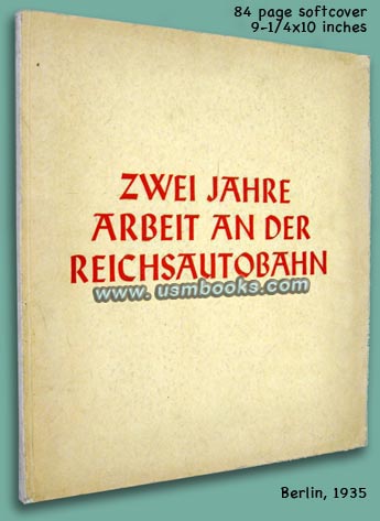 ZWEI JAHRE ARBEIT AN DEN STRASSEN ADOLF HITLERS